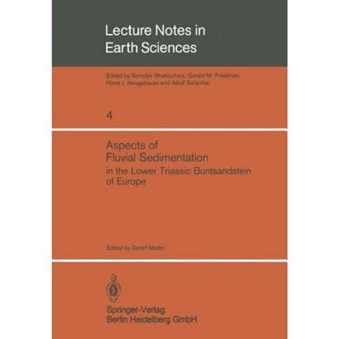 Aspects of Fluvial Sedimentation in the Lower Triassic Buntsandstein of Europe Paperback, Springer