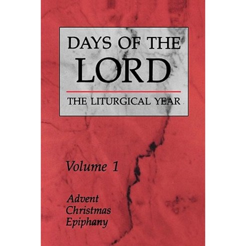 Days of the Lord: Volume 1: Advent Christmas Epiphany Paperback, Liturgical Press