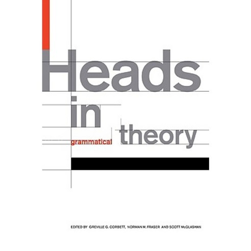 Heads in Grammatical Theory Paperback, Cambridge University Press