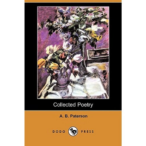 Collected Poetry (Dodo Press) Paperback, Dodo Press