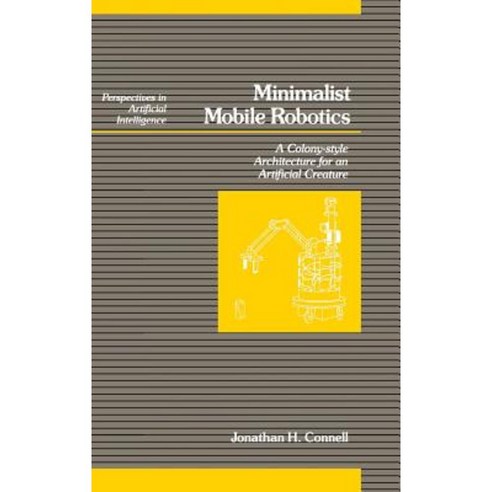 Minimalist Mobile Robotics Hardcover, Morgan Kaufmann Publishers