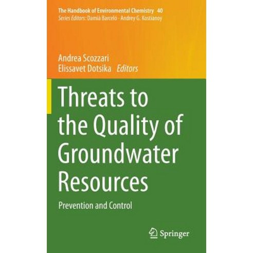 Threats to the Quality of Groundwater Resources: Prevention and Control Hardcover, Springer