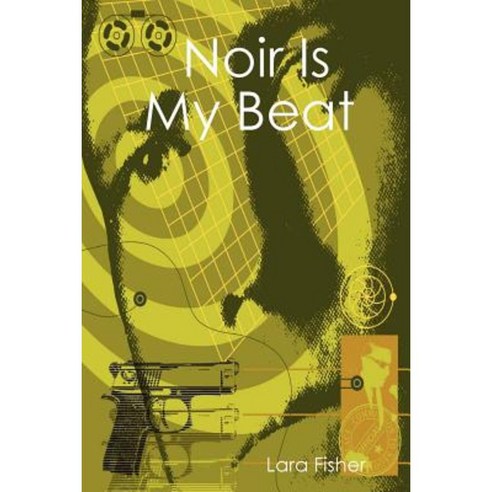 Noir Is My Beat Paperback, Lulu.com