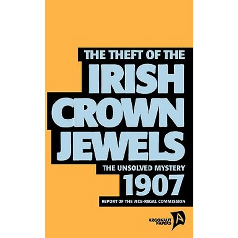 The Theft of the Irish Crown Jewels Paperback, Tim Coates Books