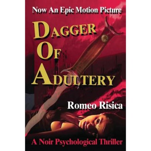 Dagger of Adultery Paperback, Mesmerizing Movies and Music, Corp.