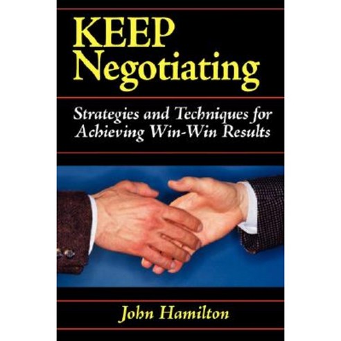 Keep Negotiating Paperback, Hamilton Productions