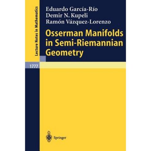 Osserman Manifolds in Semi-Riemannian Geometry Paperback, Springer