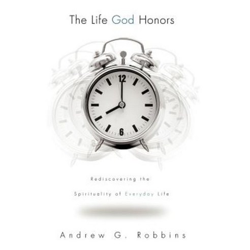 The Life God Honors Paperback, Xulon Press