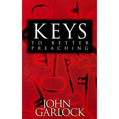 Keys to Better Preaching Paperback, Faith Library Publications