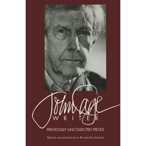 John Cage Writer Hardcover, Limelight Editions