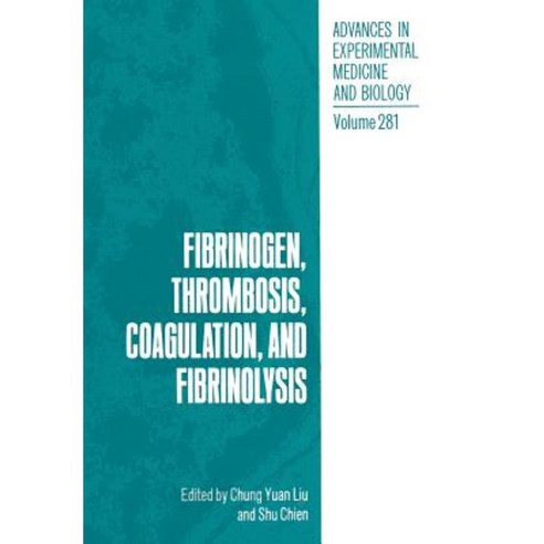 Fibrinogen Thrombosis Coagulation and Fibrinolysis Paperback, Springer