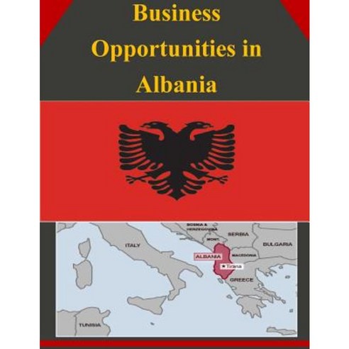 Business Opportunities in Albania Paperback, Createspace