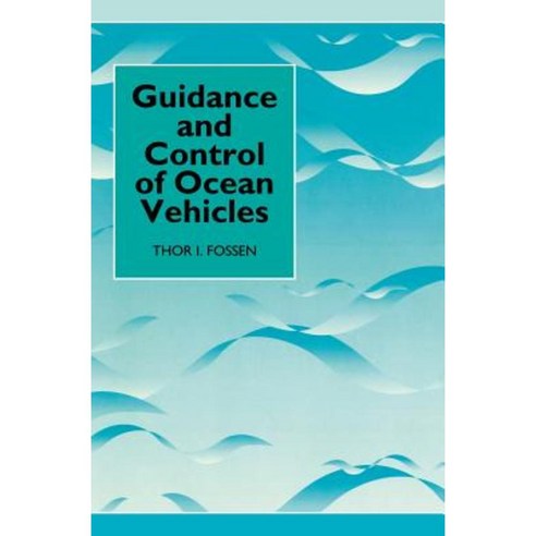 Guidance and Control of Ocean Vehicles Hardcover, Wiley