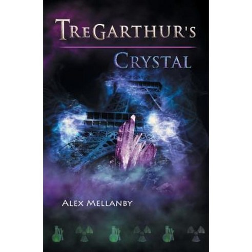 Tregarthur''s Crystal: Book 4 Paperback, Cillian Press Limited