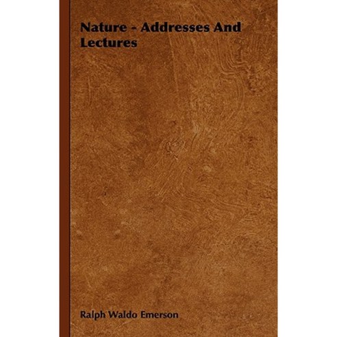 Nature - Addresses and Lectures Paperback, Dyer Press