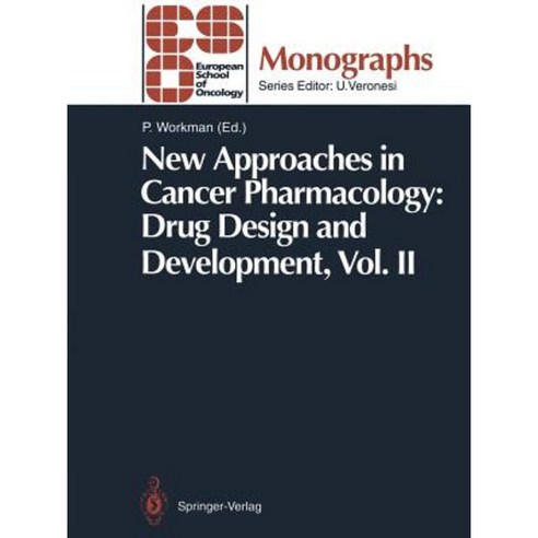 New Approaches in Cancer Pharmacology: Drug Design and Development: Vol. II Paperback, Springer