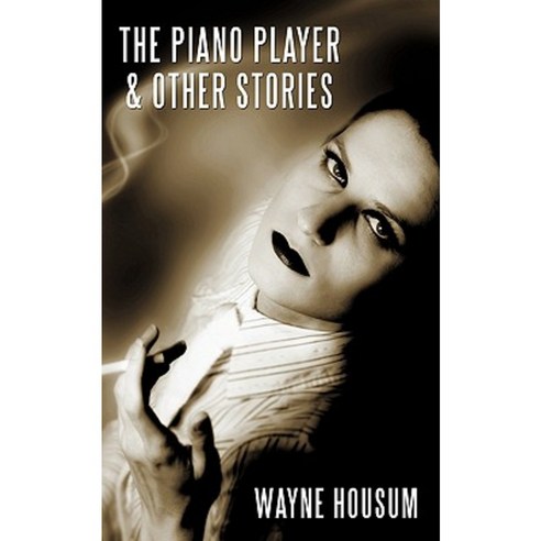The Piano Player & Other Stories Paperback, iUniverse