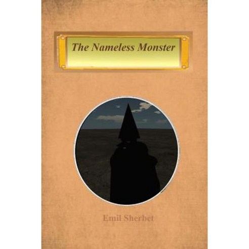 The Nameless Monster Paperback, Lulu.com