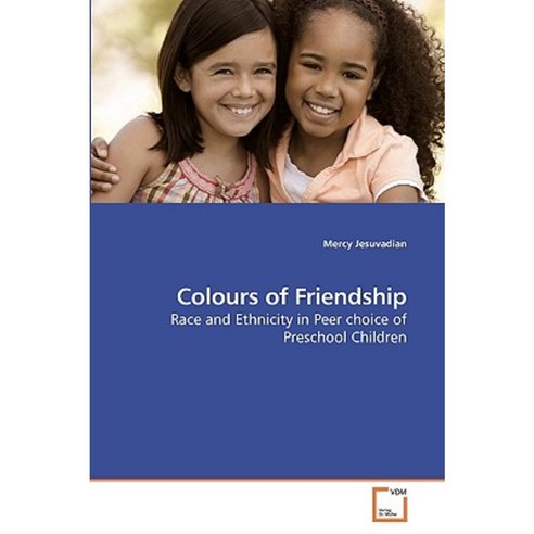 Colours of Friendship Paperback, VDM Verlag