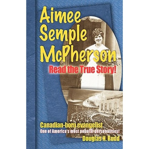 Aimee Semple McPherson Paperback, Essence Publishing (Canada)