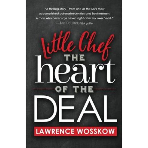 Little Chef the Heart of the Deal Paperback, Lawrence Wosskow