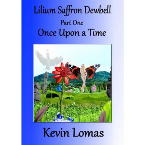 Lilium Saffron Dewbell Part One Paperback, Lulu.com