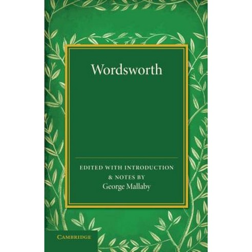 Wordsworth: Extracts from ''The Prelude'' with Other Poems Paperback, Cambridge University Press