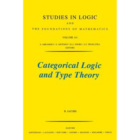Categorical Logic and Type Theory Paperback, Elsevier Science