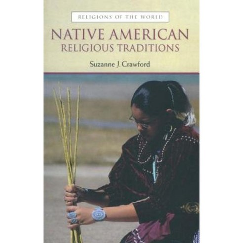 Native American Religious Traditions Paperback, Prentice Hall