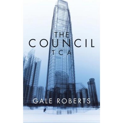The Council: Tca Paperback, Authorhouse