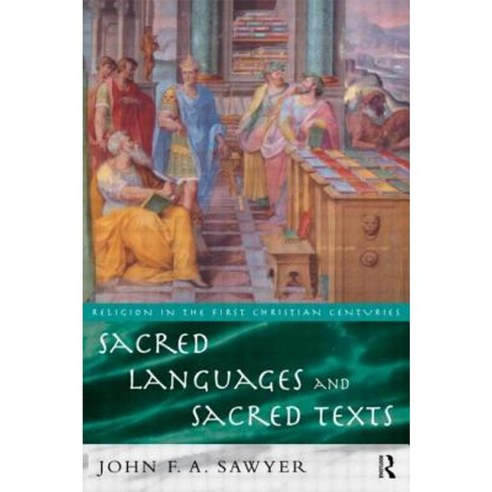 Sacred Languages and Sacred Texts Paperback, Routledge