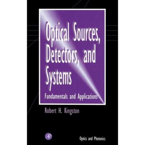 Optical Sources Detectors and Systems Hardcover, Academic Press