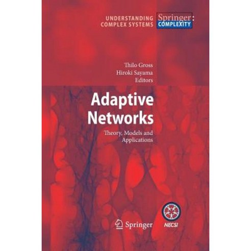 Adaptive Networks: Theory Models and Applications Paperback, Springer