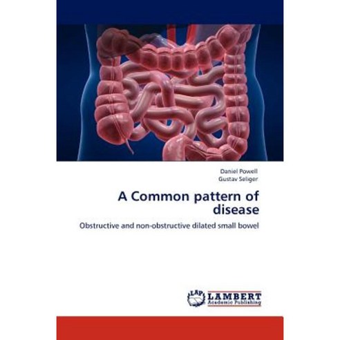A Common Pattern of Disease Paperback, LAP Lambert Academic Publishing