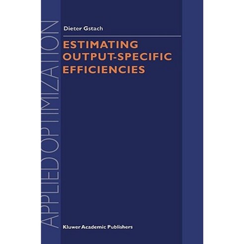 Estimating Output-Specific Efficiencies Hardcover, Springer