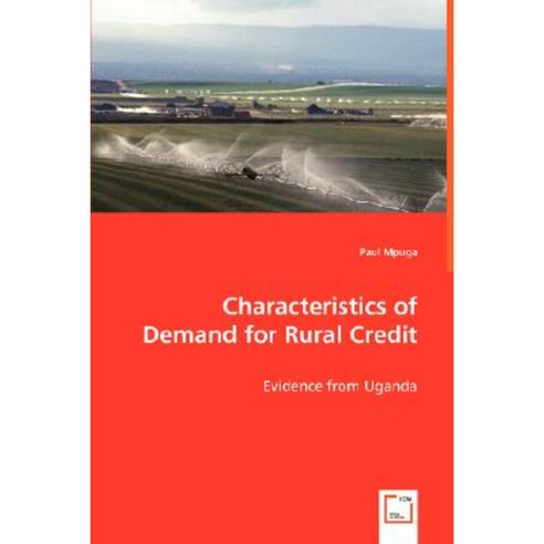 Characteristics of Demand for Rural Credit Paperback, VDM Verlag Dr. Mueller E.K.