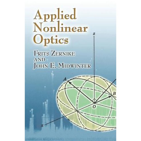 Applied Nonlinear Optics Paperback, Dover Publications