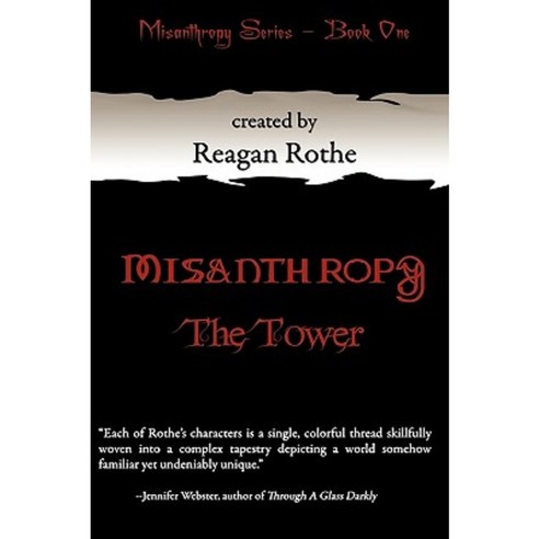 Misanthropy: Book I: The Tower Hardcover, Black Rose Writing