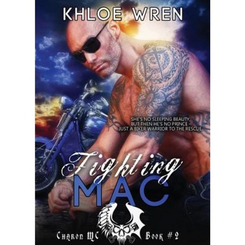 Fighting Mac Paperback, Khloe Wren