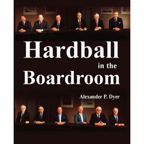 Hardball in the Boardroom Paperback, Shirespress