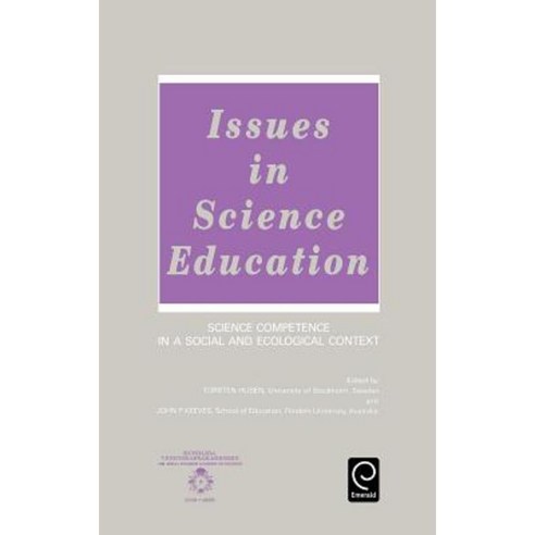 Issues in Science Education: Science Competence in a Social and Ecological Context Hardcover, Pergamon