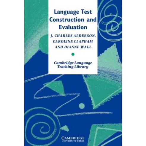 Language Test Construction and Evaluation, Cambridge