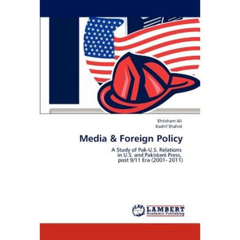 Media & Foreign Policy Paperback, LAP Lambert Academic Publishing