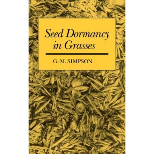 Seed Dormancy in Grasses, Cambridge University Press