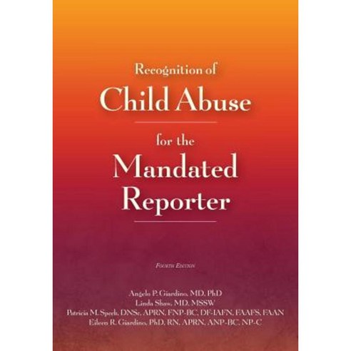 Recognition of Child Abuse for the Mandated Reporter Paperback, STM Learning