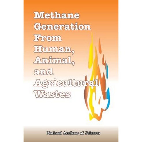Methane Generation from Human Animal and Agricultural Wastes Paperback, Books for Business