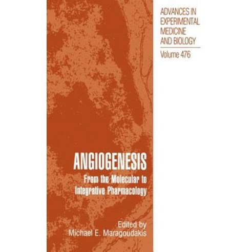 Angiogenesis: From the Molecular to Integrative Pharmacology Hardcover, Springer