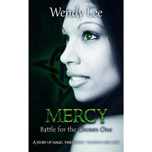 Mercy: Battle for the Chosen One Paperback, Createspace
