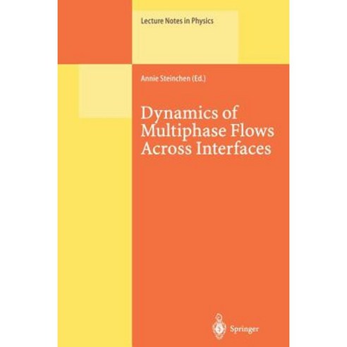 Dynamics of Multiphase Flows Across Interfaces Paperback, Springer