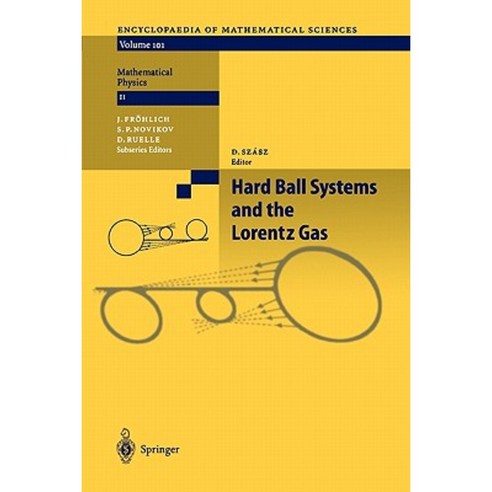 Hard Ball Systems and the Lorentz Gas Paperback, Springer